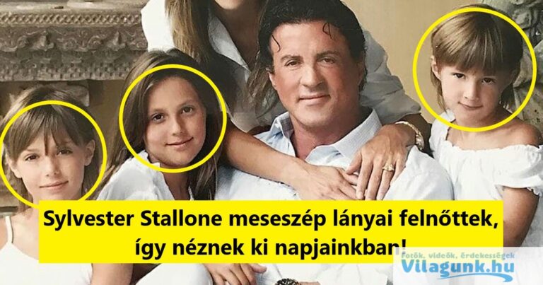 Sylvester Stallone lányai bizony felnőttek így néznek ki napjainkban!