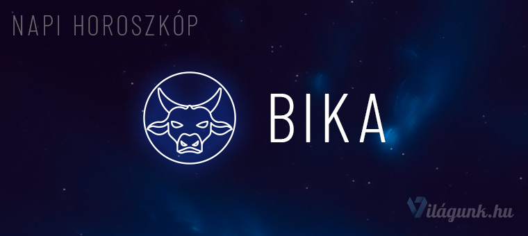 napi horoszkop bika Napi horoszkóp 2022. szeptember 20. - Tarts ki!