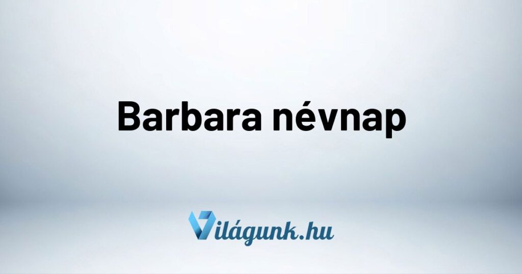 Barbara nevnap
