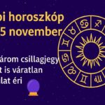 Napi horoszkóp 2025 november 19.: ma három csillagjegy életét is váratlan fordulat éri