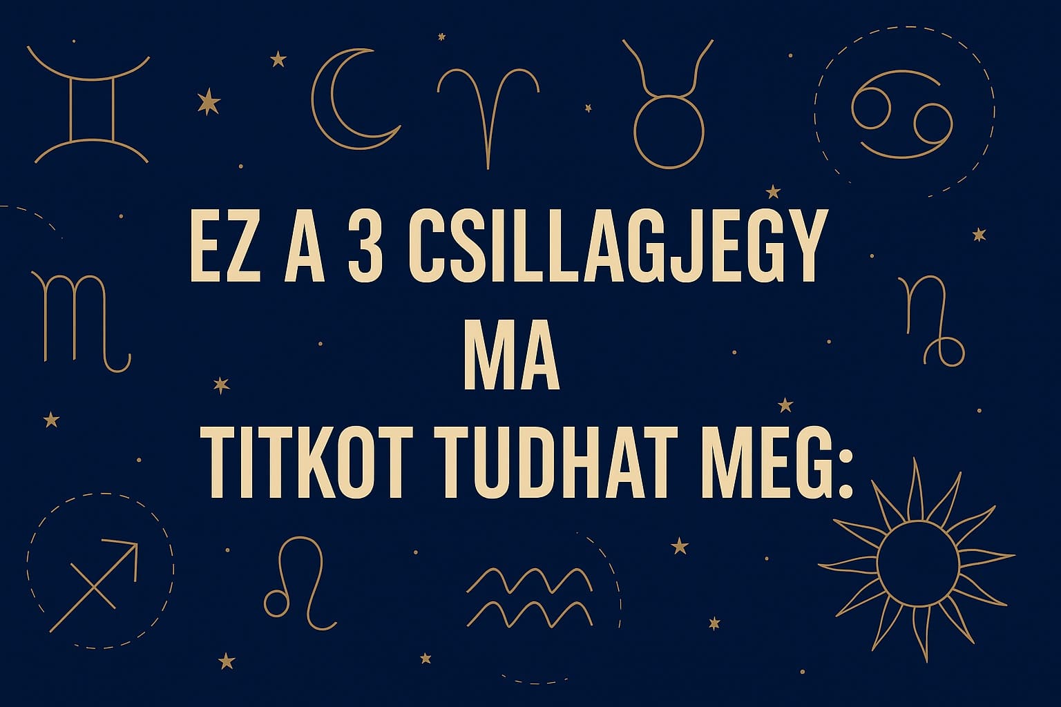 Napi horoszkóp 2025. december 12. – Ez a 3 csillagjegy ma titkot tudhat meg