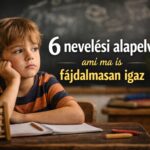 6 nevelési alapelv, ami ma is fájdalmasan igaz