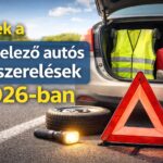 Ezek a kötelező autós felszerelések 2026-ban Magyarországon